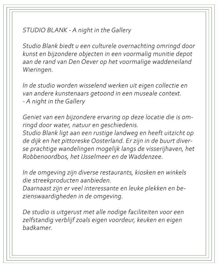 Studio Blank - A Night In The Gallery Den Oever Luaran gambar